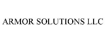 ARMOR SOLUTIONS LLC