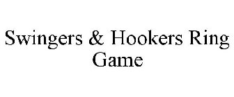 SWINGERS & HOOKERS RING GAME