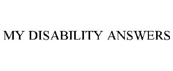 MY DISABILITY ANSWERS