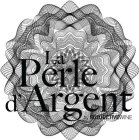 LA PERLE D'ARGENT BY SUBJECTIVEWINE