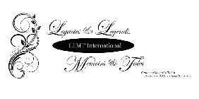 LEGACIES & LEGENDS, MEMOIRS & TALES LLMT INTERNATIONAL CAPTURING MEMORIES TODAY TO SHARE WITH GENERATIONS TOMORROW