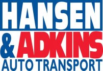 HANSEN & ADKINS AUTO TRANSPORT