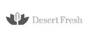 DESERT FRESH