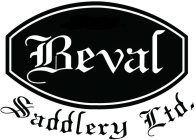 BEVAL SADDLERY LTD.