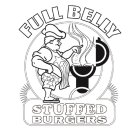 FULL BELLY STUFFED BURGERS