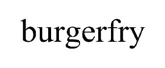 BURGERFRY