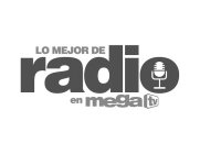 LO MEJOR DE RADIO EN MEGA TV