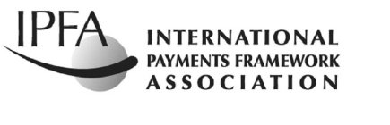 IPFA INTERNATIONAL PAYMENTS FRAMEWORK ASSOCIATION