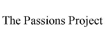 THE PASSIONS PROJECT