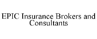 EPIC INSURANCE BROKERS AND CONSULTANTS