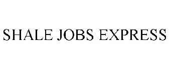 SHALE JOBS EXPRESS