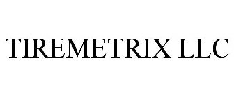 TIREMETRIX LLC