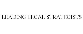 LEADING LEGAL STRATEGISTS