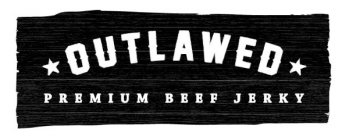 OUTLAWED PREMIUM BEEF JERKY