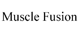 MUSCLE FUSION