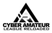 CYBER AMATEUR LEAGUE RELOADED R