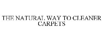 THE NATURAL WAY TO CLEANER CARPETS