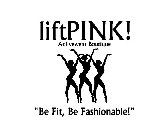 LIFTPINK! ACTIVEWEAR BOUTIQUE 
