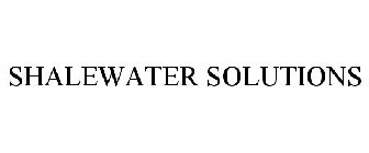 SHALEWATER SOLUTIONS