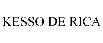 KESSO DE RICA