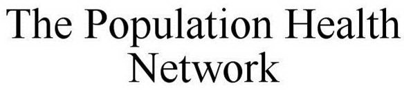 THE POPULATION HEALTH NETWORK