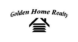GOLDEN HOME REALTY