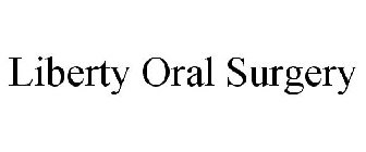 LIBERTY ORAL SURGERY