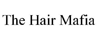 THE HAIR MAFIA