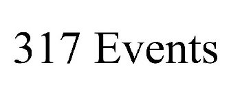 317 EVENTS