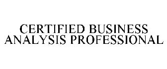 CERTIFIED BUSINESS ANALYSIS PROFESSIONAL