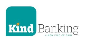 KIND BANKING A NEW KIND OF BANK