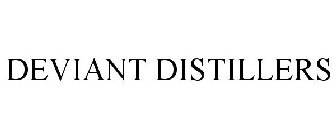 DEVIANT DISTILLERS