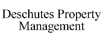 DESCHUTES PROPERTY MANAGEMENT