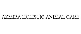 AZMIRA HOLISTIC ANIMAL CARE