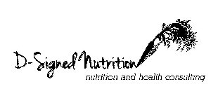 D-SIGNED NUTRITION NUTRITION AND HEALTH CONSULTING