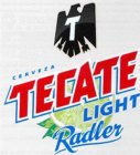 T CERVEZA TECATE LIGHT RADLER