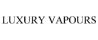 LUXURY VAPOURS