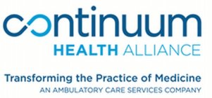CONTINUUM HEALTH ALLIANCE TRANSFORMING THE PRACTICE OF MEDICINE AN AMBULATORY CARE SERVICES COMPANY