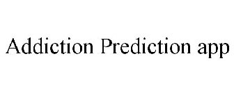 ADDICTION PREDICTION APP