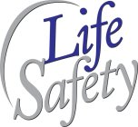LIFE SAFETY