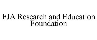 FJA RESEARCH AND EDUCATION FOUNDATION