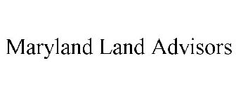 MARYLAND LAND ADVISORS