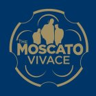 THE MOSCATO VIVACE