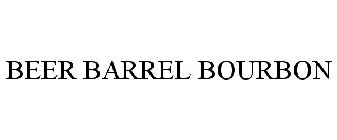 BEER BARREL BOURBON