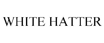 WHITE HATTER