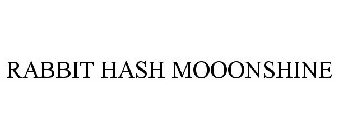 RABBIT HASH MOONSHINE