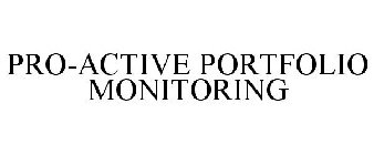 PRO-ACTIVE PORTFOLIO MONITORING