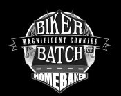 BIKER BATCH MC MAGNIFICENT COOKIES HOMEBAKED