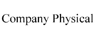 COMPANY PHYSICAL