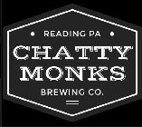 · READING PA · CHATTY MONKS BREWING CO.